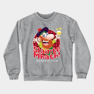 Slàinte Mhath (Good Health from Scotland) Crewneck Sweatshirt